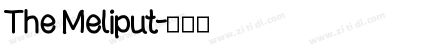 The Meliput字体转换